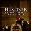 Testo Hectobox: Kaikki singlet 1965-2005