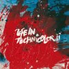 Testo Life in Technicolor ii