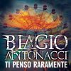 Testo Ti penso raramente