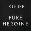 Testo Pure Heroine