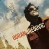 Testo Welcome to Goran Bregović