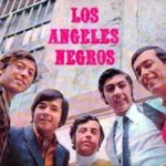 Los Ángeles Negros - teksty piosenek
