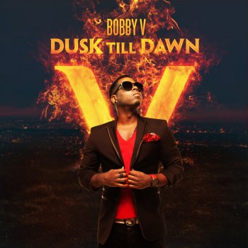 Nothing On You - Bobby VDusk Till Dawn